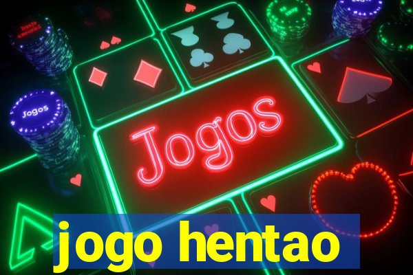 jogo hentao